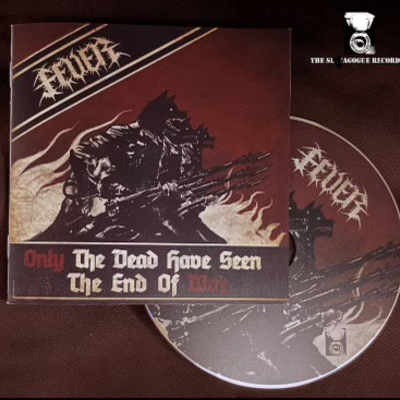 Fever - only the dead have seen the end of war cd + woven patch
