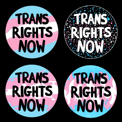 Trans rights now large button badges/keyrings