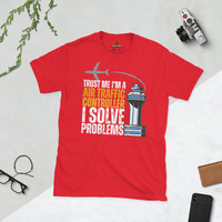 Funny Trust Me Im An Air Traffic Controller I Solve Problems T-Shirt | Aviation Humor Gift | Unique ATC Tee - Thumbnail 3