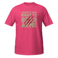 I Respect Your Right to Bear Arms Short-Sleeve Unisex T-Shirt 2nd Amendment Pun - Thumbnail 6