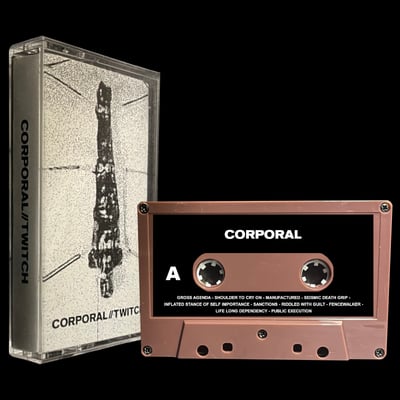 Corporal/twitch tape re-issue #3