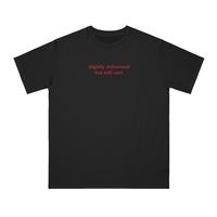 Free Shipping-SLIGHTLY DELUSIONAL BUT STILL CUTE TEE - Thumbnail 2
