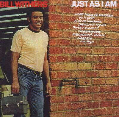 [09/05] Bill Withers - Just As I Am