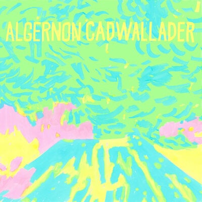 [09/12] Algernon Cadwallader - Trying Not to Have a Thought (Opaque White Vinyl)