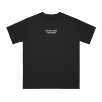 Free Shipping-IM NOT MADE FOR WORK TEE - Thumbnail 2