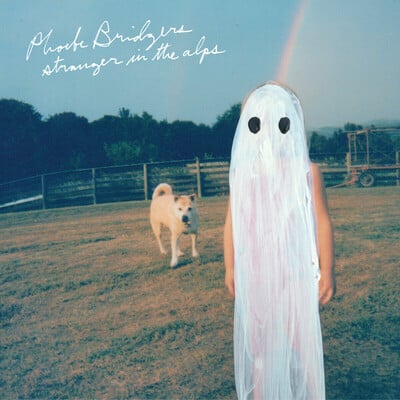[10/17] Phoebe Bridgers - Stranger in the Alps