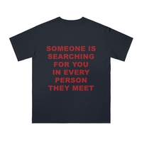 Free Shipping-"SOMEONE IS SEARCHING FOR YOU" TEE - Thumbnail 3