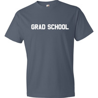 Grad School Tshirt - Thumbnail 3