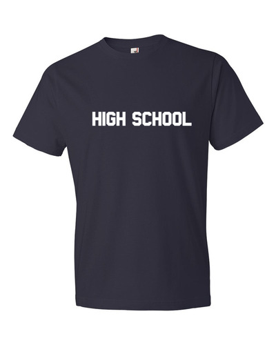High School Tshirt