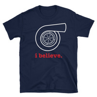 Believe in Turbo Unisex T-Shirt - Thumbnail 1