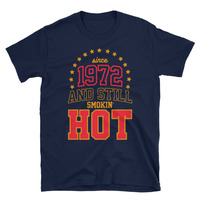Born in 1972 Unisex T-Shirt - Thumbnail 2