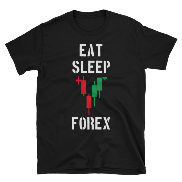 Eat Sleep Forex Unisex T-Shirt